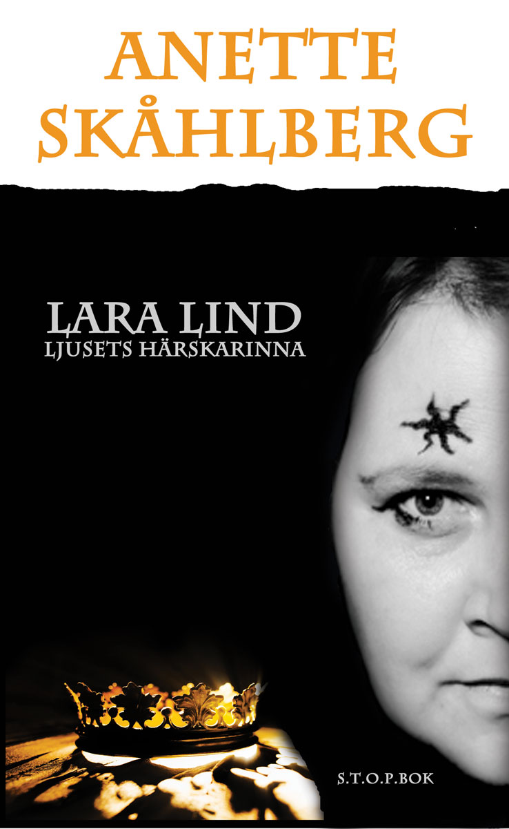 Lara Lind: Ljusets härskarinna