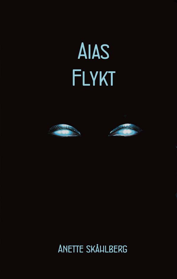 Aias flykt omslag - framsida - Anette Skåhlberg